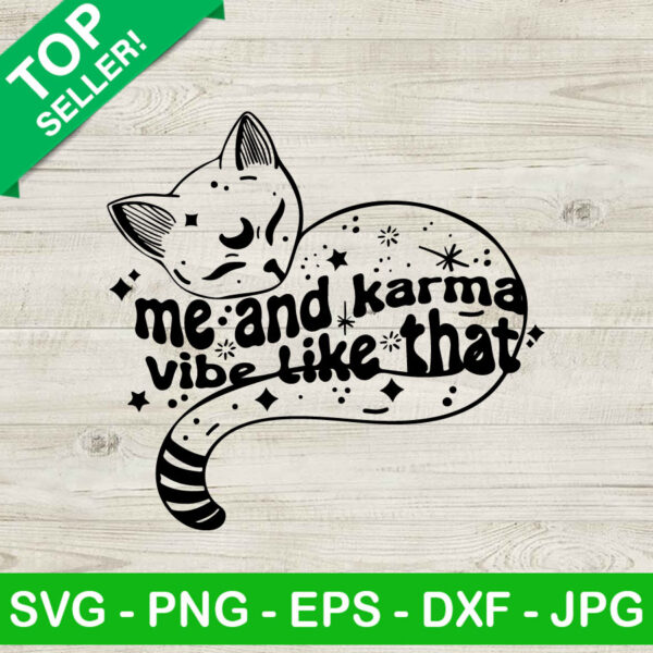 Me And Karma Vibe Like That SVG