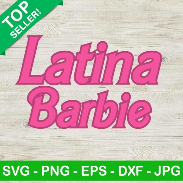Latina Barbie Movie SVG