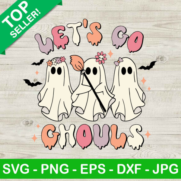 Let's Go Ghouls SVG
