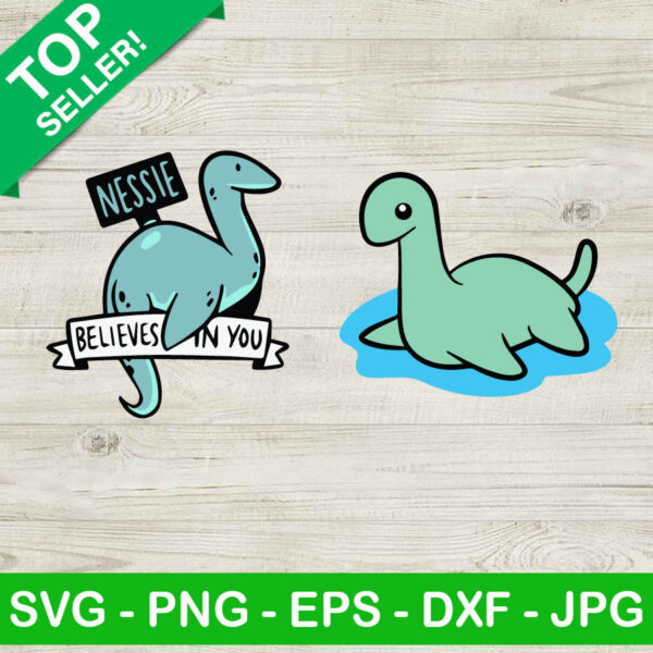 I Believe In You Nessie SVG