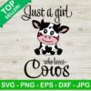 Just a girl who loves Cows SVG