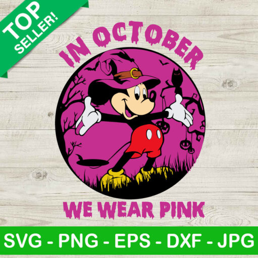 Mickey In October We Wear Pink Svg