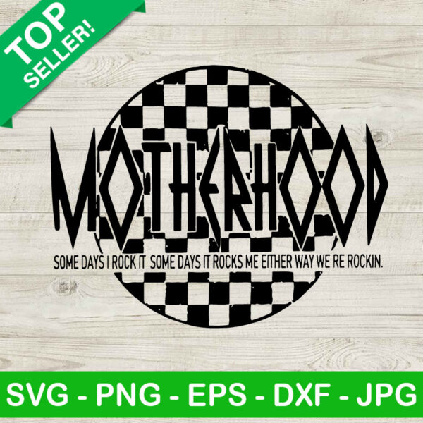 Motherhood Sometimes Checkered SVG