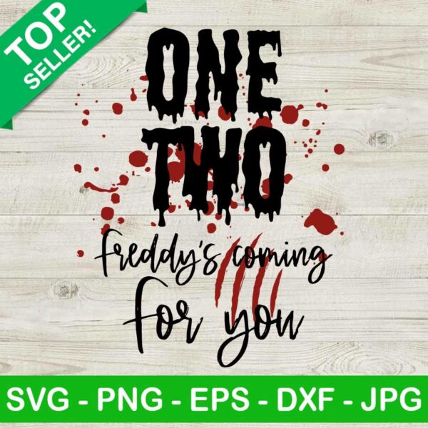 One Two Freddy's Coming For You SVG