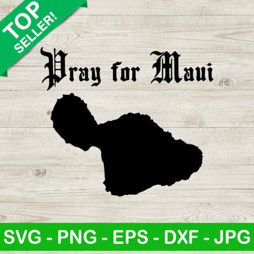 Pray For Maui Svg