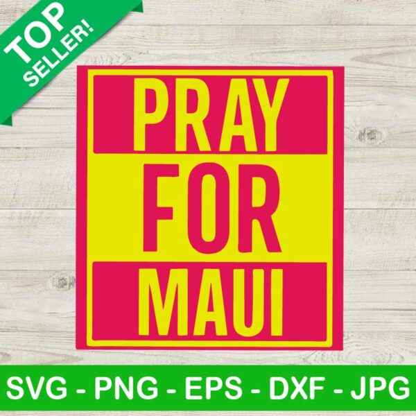 Pray for Maui color SVG, Maui Strong Hawaii SVG, Pray For Hawaii Maui SVG, Maui Haiwaii SVG cricut