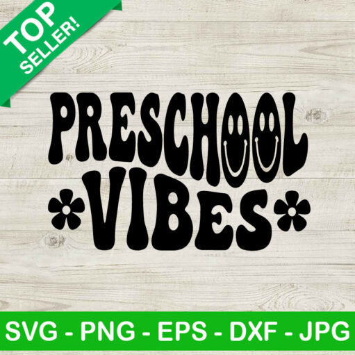 Preschool Vibes Svg Png