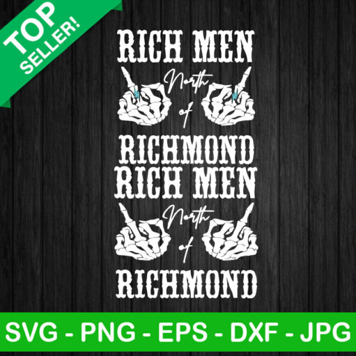 Rich Men North Of Richmond Svg