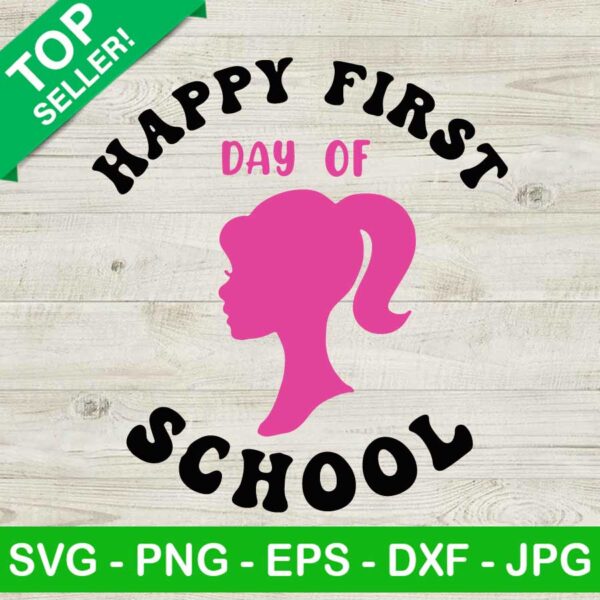 Happy First Day Of School Barbie Logo SVG