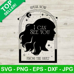 Speak Now I Can See You SVG, Taylor Swift Album SVG, Taylor Speak Now SVG PNG DXF Files