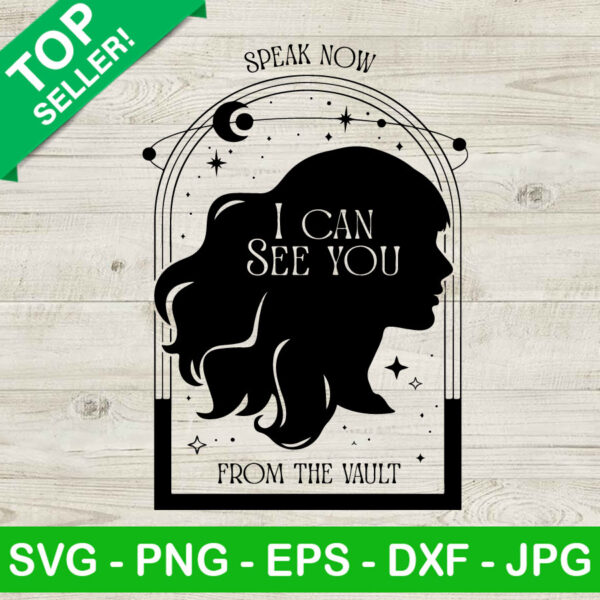 Speak Now I Can See You SVG