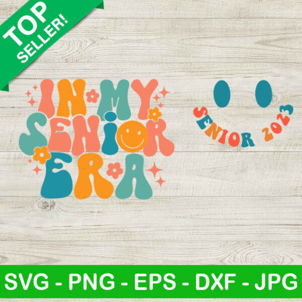 In My Senior Era SVG