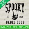 Spooky Est 1629 Babes Club SVG