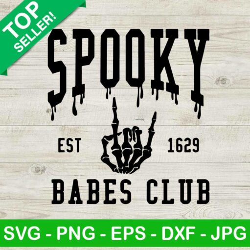 Spooky Est 1629 Babes Club Svg