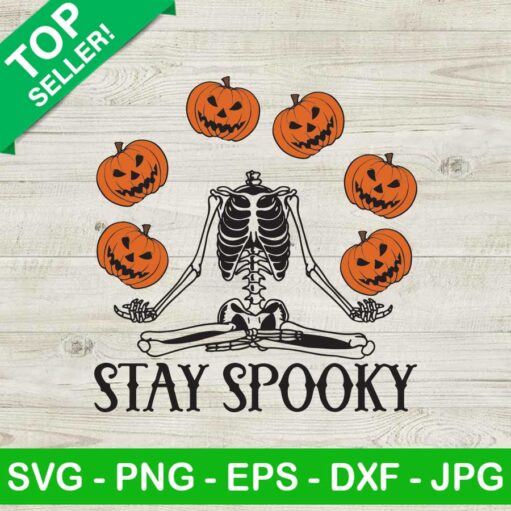 Skeleton Stay Spooky Svg