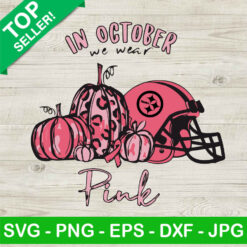 In October We Wear Pittsburgh Steelers NFL SVG, Breast Cancer Awareness Steelers NFL Logo SVG, Halloween Pink Ribbon Pumpkin SVG