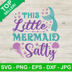 The Little Mermaid Salty SVG