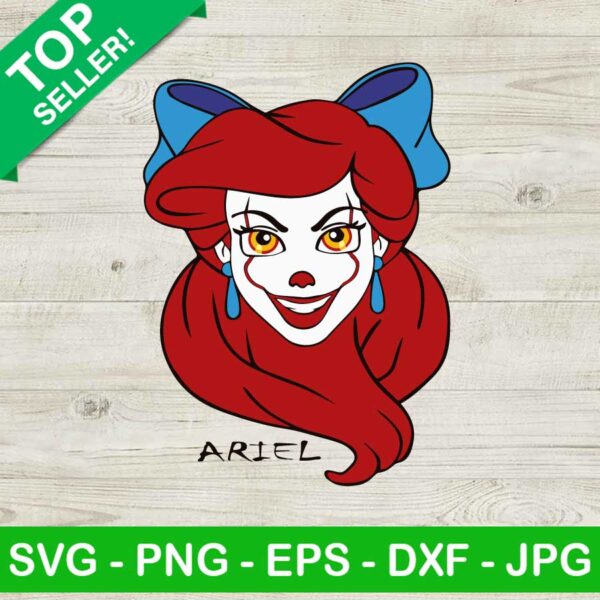 Horror Ariel Costume Pennywise SVG, Ariel Horror SVG, Disney Horror Movie Characters SVG PNG