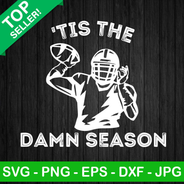 Tis The Damn Season SVG