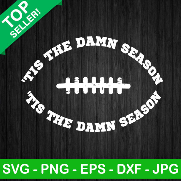 Tis The Damn Season Fooball SVG