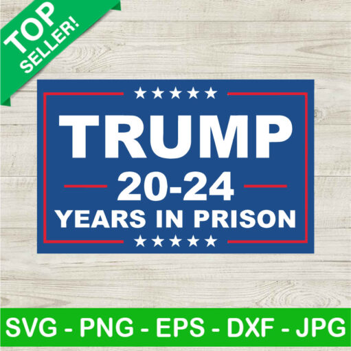 Trump 2024 Years In Prison Svg