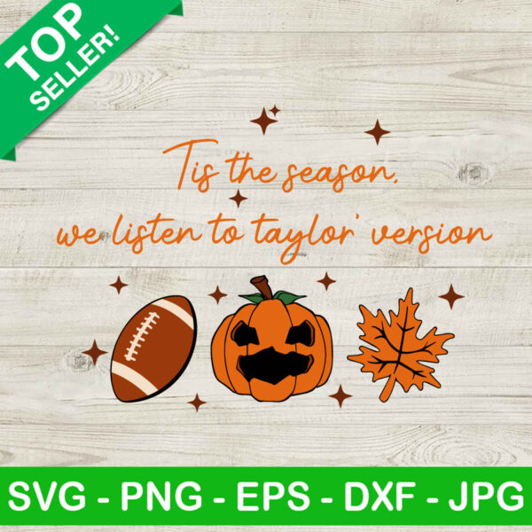 Tis The Season We Listen To Taylor's Version SVG
