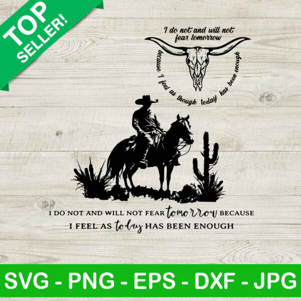 Zach Bryan I Do Not And Will Not Fear Tomorrow SVG, Zach Bryan Song Lyric SVG Bundle, Country Music SVG PNG DXF EPS