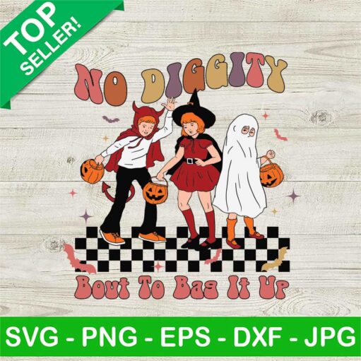 Retro Halloween No Diggity Bout To Bag It Up Svg