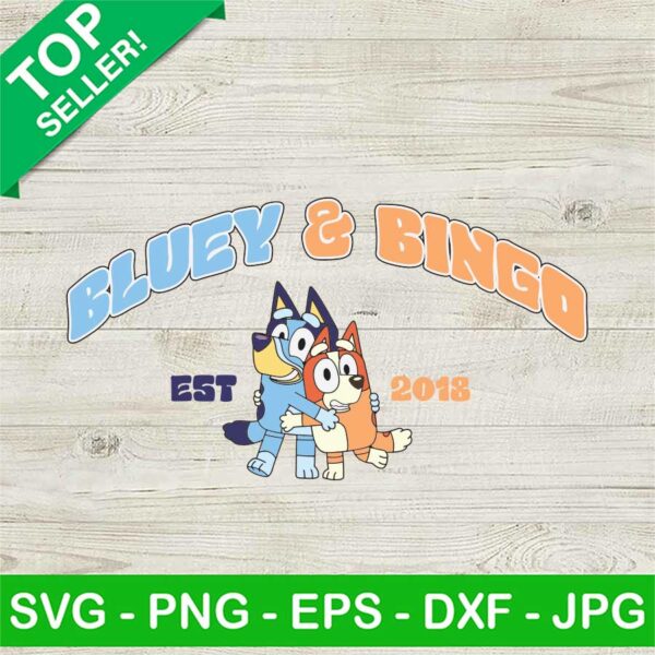 Bluey And Bingo Est 2018 SVG, Bluey Family SVG, Bluey Bingo Dog Cartoon SVG Cut Files