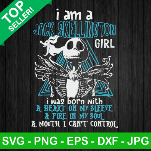 I Am A Jack Skellington Girl Was Born With Heart Svg