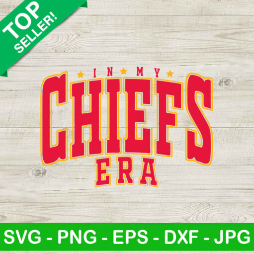 In My Chiefs Era Svg