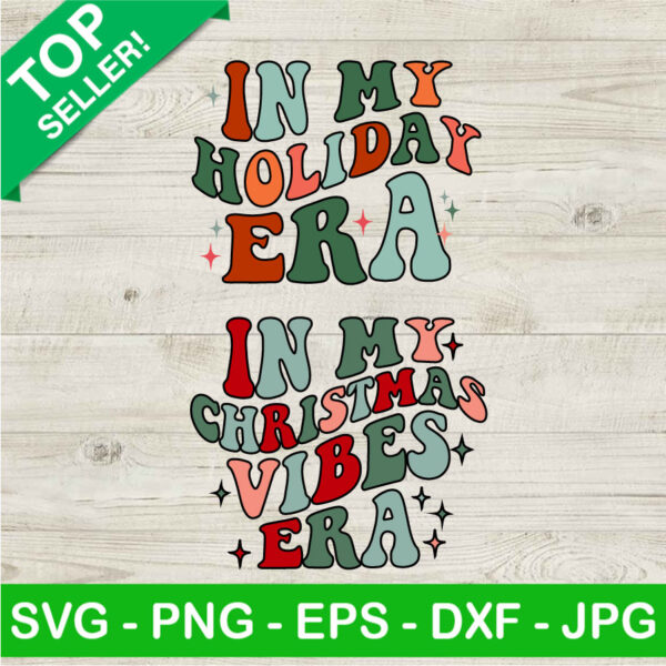 In My Christmas Vibes Era SVG