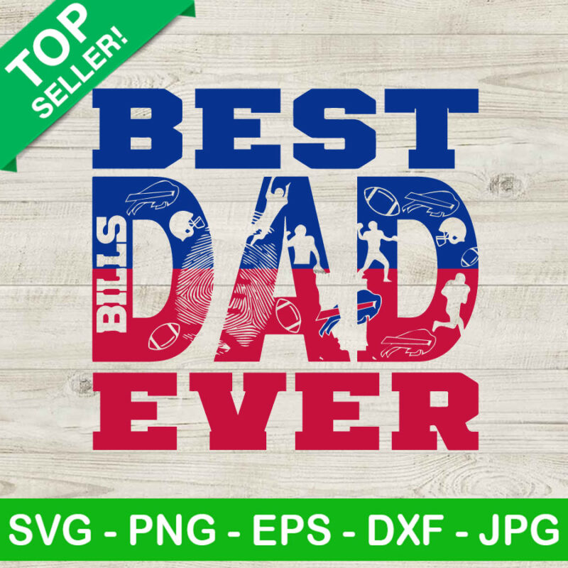 Best Dad Ever Buffalo Bills SVG
