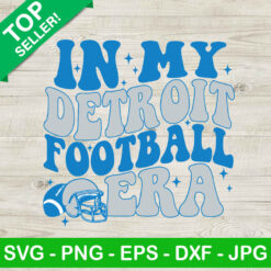 In My Detroit Football Era SVG