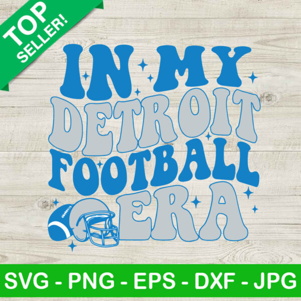 In My Detroit Football Era SVG