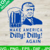 Donald Trump Make America DIlly Dilly Again SVG
