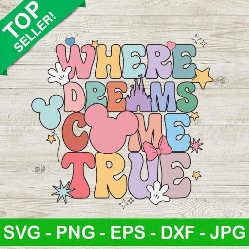 Where Dreams Come True Svg