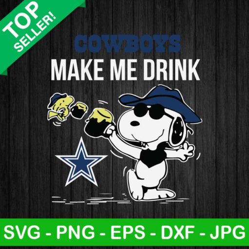 Snoopy Cowboys Make Me Drink Svg