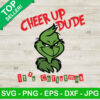 Cheer Up Dude It's Christmas SVG