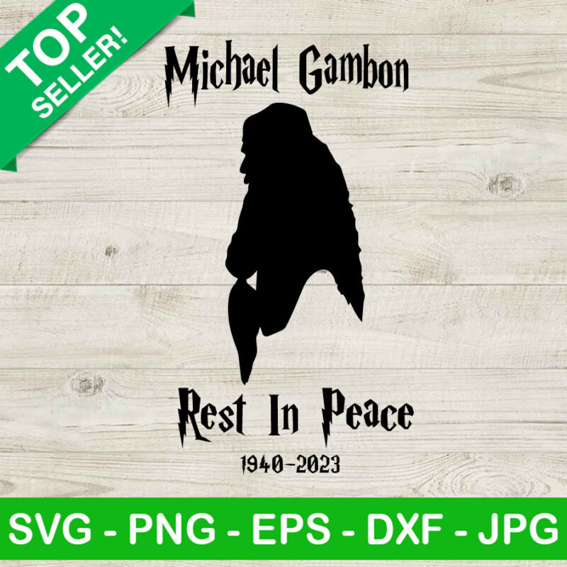 Dumbledore Rip RIP Michael Gambon SVG, Michael Gambon Dumbledore SVG, Harry Potter ...