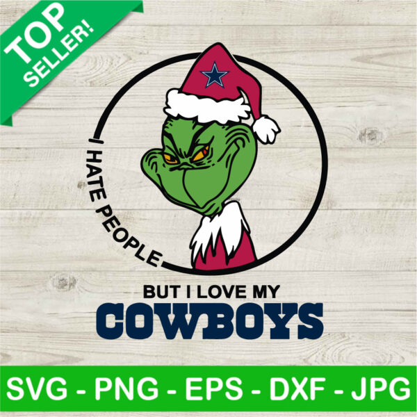 Grinch I Hate People But I Love My Cowboys SVG