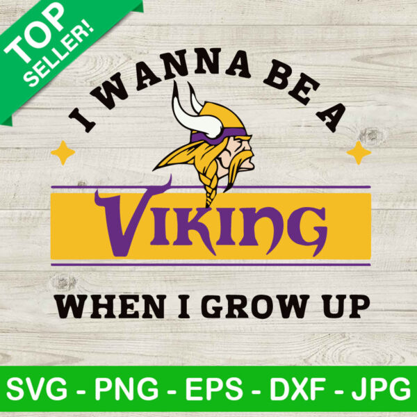 I Wanna Be A Viking When I Grow Up SVG