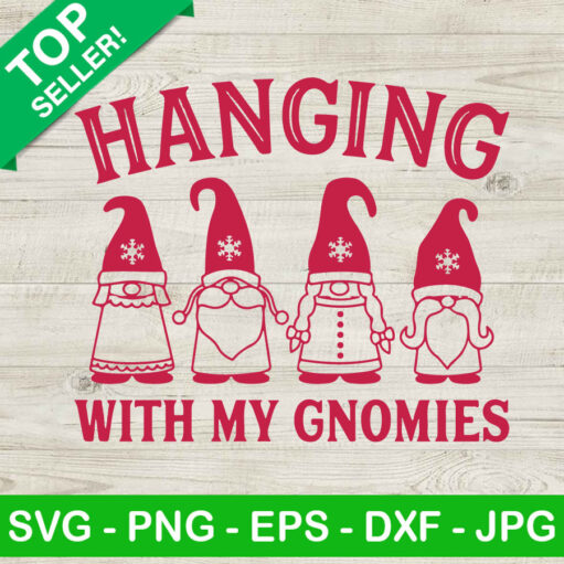 Hanging With My Gnomies Christmas SVG