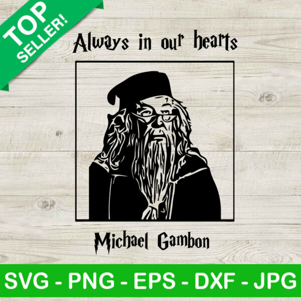 Always In Our Heart Michael Gambon SVG