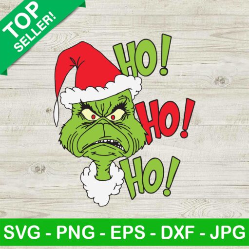 Ho Ho Ho Grinch Christmas Svg