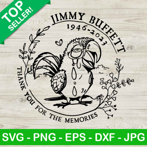Jimmy Buffett Thank you for the memories SVG, Jimmy Buffett 2023 SVG, Rip Jimmy Buffett SVG PNG DXF EPS
