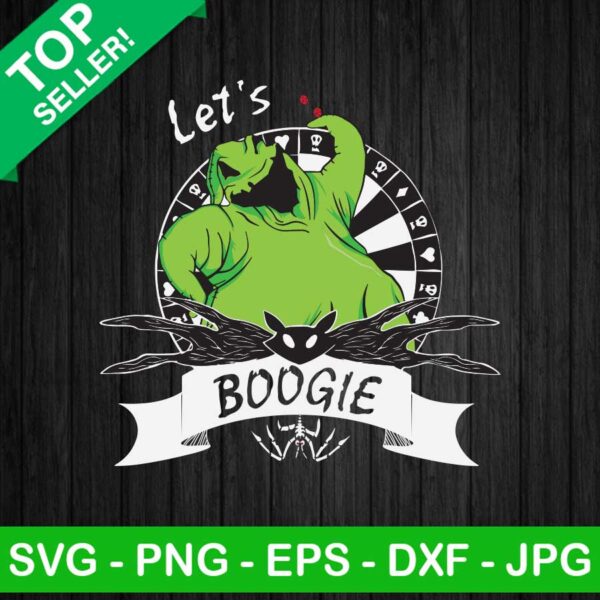 Let's Boogie Oogie Boogie SVG, Halloween Oogie Boogie SVG, Disney Nightmare Before Christmas SVG Files