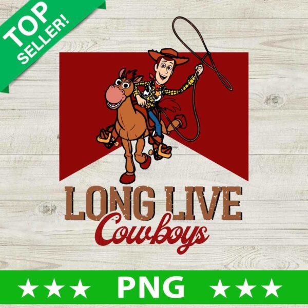 Long Live Cowboys Toy Story PNG