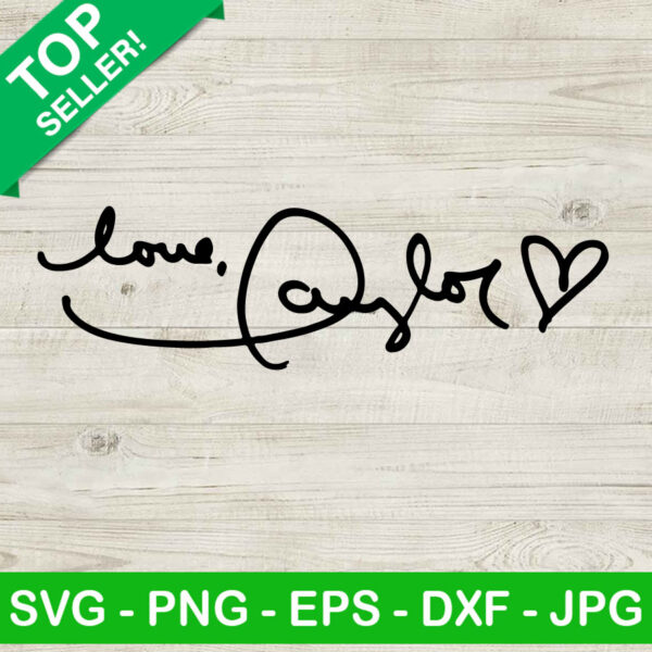 Love Taylor SVG