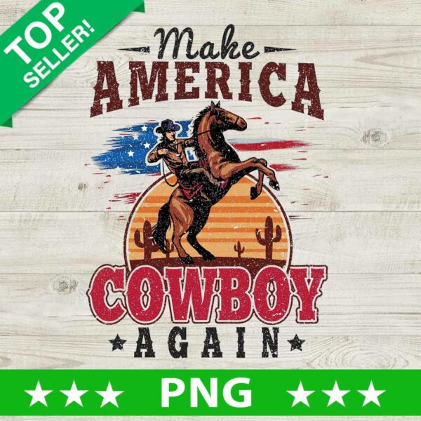 Make America Cowboy Again PNG